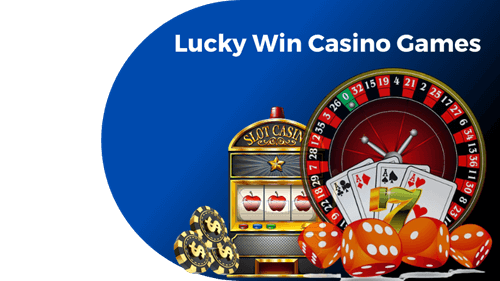 Lucky Win Casino Games